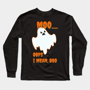 Moo Oops I Mean Boo  Halloween Gift Artwork Long Sleeve T-Shirt